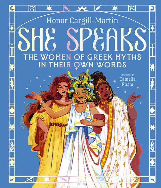 She Speaks: The Women of Greek Myths in Their Own Words - Ingram