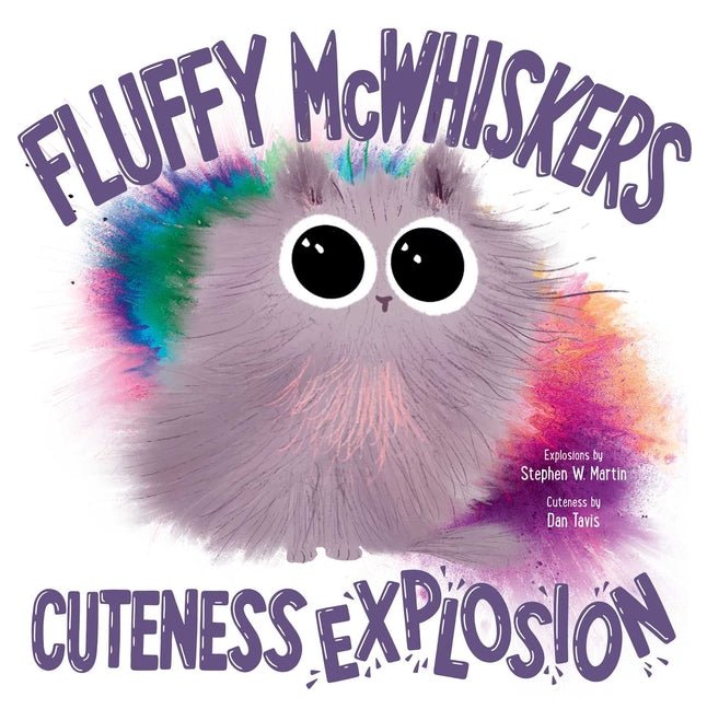 Fluffy McWhiskers Cuteness Explosion - Ingram