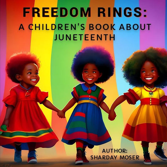Freedom Rings: A Children's Book about Juneteenth - Ingram