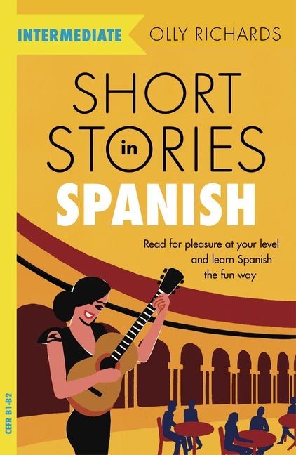 Short Stories in Spanish for Intermediate Learners - Ingram