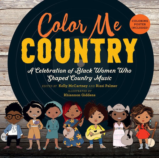 Color Me Country: A Celebration of Black Women Who Shaped Country Music - Ingram