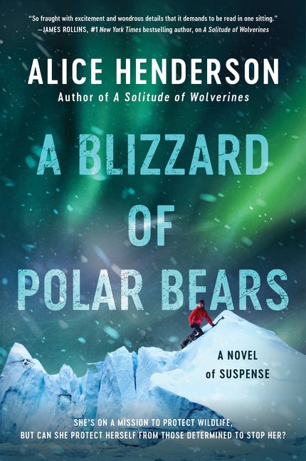 Blizzard of Polar Bears: A Novel of Suspense - Ingram