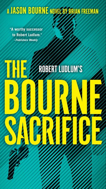 Robert Ludlum's the Bourne Sacrifice - Ingram