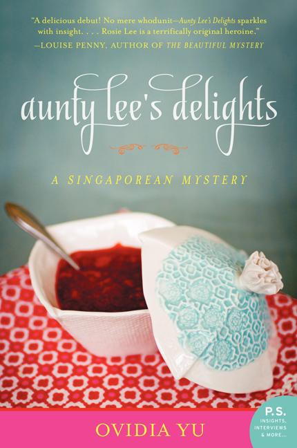 Aunty Lee's Delights: A Singaporean Mystery - Ingram