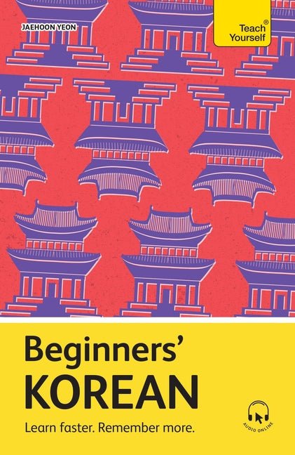 Beginners' Korean: Learn Faster. Remember More. - Ingram