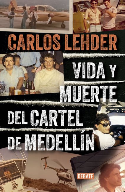 Vida Y Muerte del Cartel de Medellín / Life and Death of the Medellin Cartel - Ingram