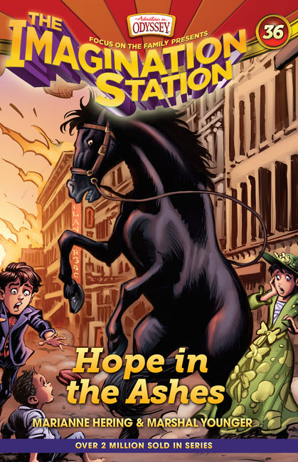 Hope in the Ashes: A Time Travel Adventure That Introduces Christian Kids to the Great Chicago Fire