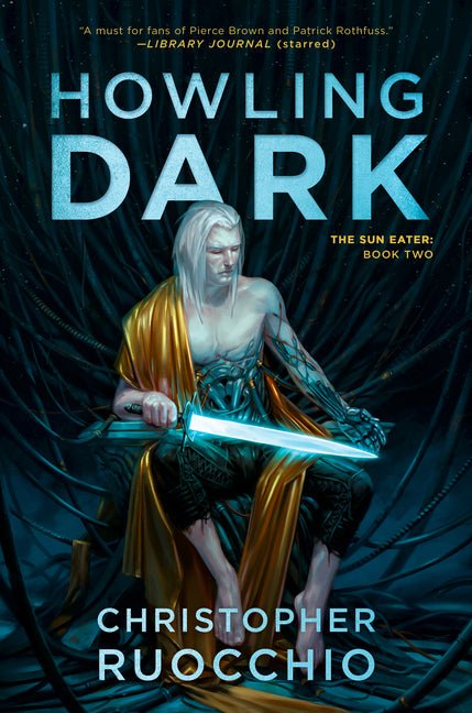 Howling Dark: The Sun Eater: Book Two - Ingram
