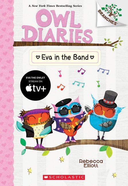 Eva in the Band: A Branches Book (Owl Diaries #17): Volume 17 - Ingram