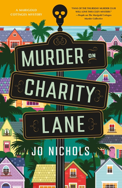 Murder on Charity Lane: A Marigold Cottages Mystery