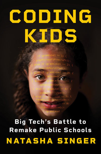 Coding Kids: Big Tech's Battle to Remake Public Schools