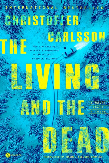Living and the Dead: A Novel about a Crime - Ingram