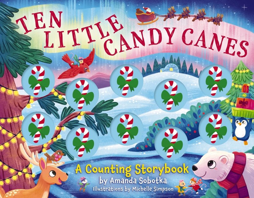 Ten Little Candy Canes: A Counting Storybook - Ingram