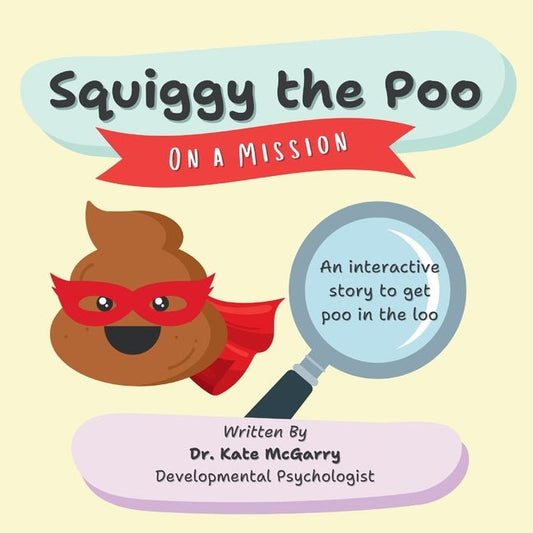 Squiggy the Poo: On a Mission - Ingram