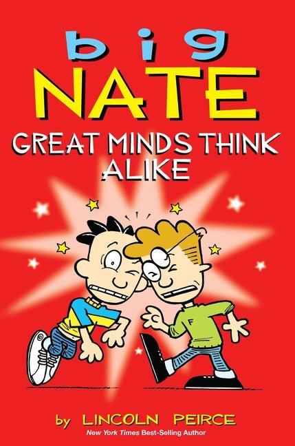 Big Nate: Great Minds Think Alike: Volume 8 - Ingram