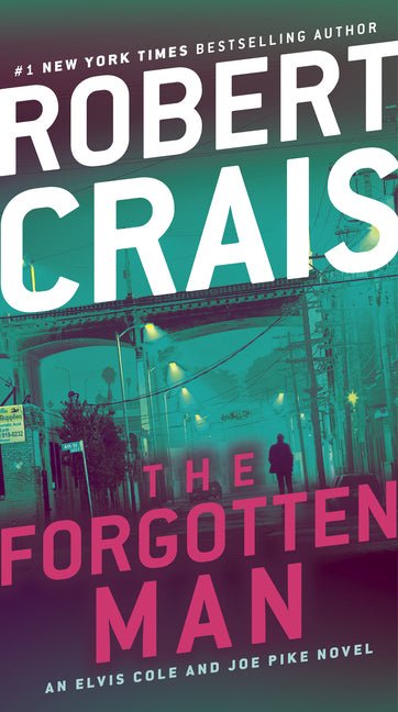Forgotten Man: An Elvis Cole and Joe Pike Novel - Ingram