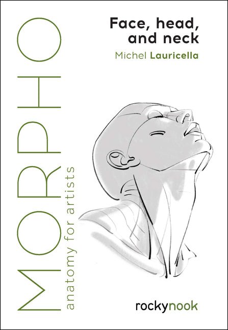 Morpho: Face, Head, and Neck: Anatomy for Artists - Ingram