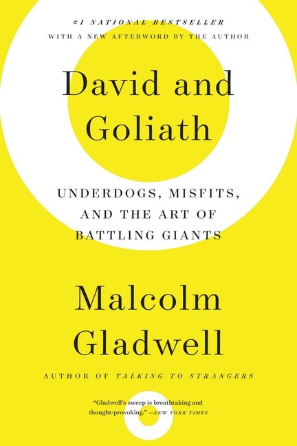David and Goliath: Underdogs, Misfits, and the Art of Battling Giants - Ingram