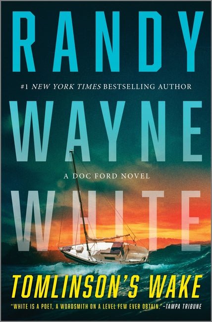 Tomlinson's Wake: A Doc Ford Novel (Original) - Ingram