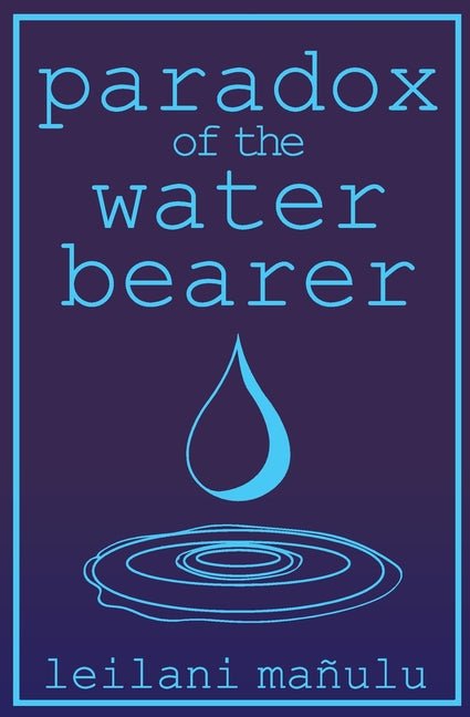 Paradox of the Water Bearer - Ingram