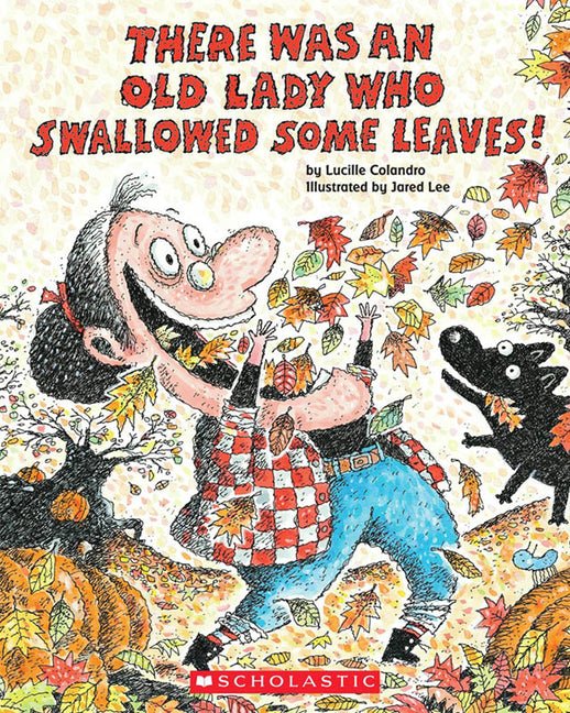 There Was an Old Lady Who Swallowed Some Leaves! - Ingram