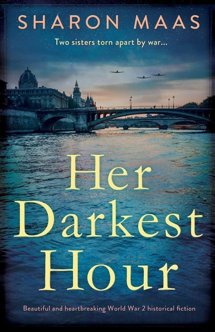 Her Darkest Hour: Beautiful and heartbreaking World War 2 historical fiction - Ingram