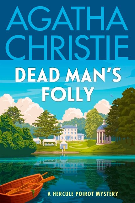 Dead Man's Folly: A Hercule Poirot Mystery: The Official Authorized Edition - Ingram