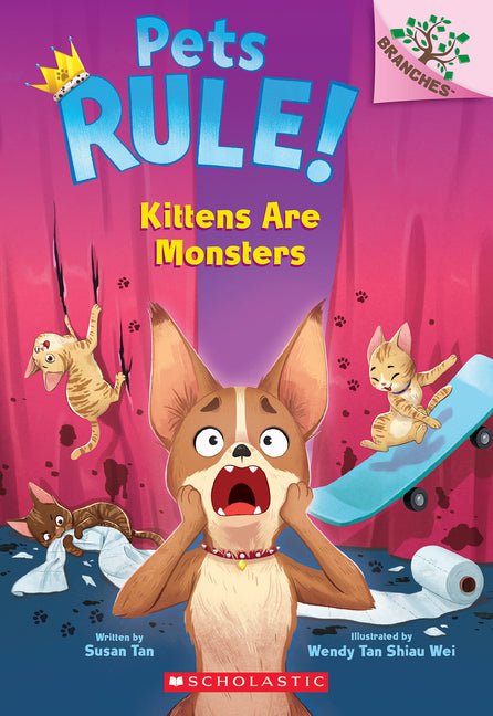Kittens Are Monsters: A Branches Book (Pets Rule! #3) - Ingram