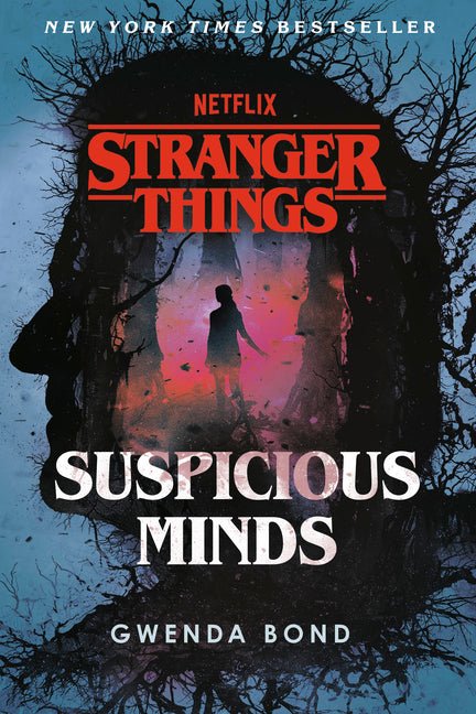 Stranger Things: Suspicious Minds: The First Official Stranger Things Novel - Ingram