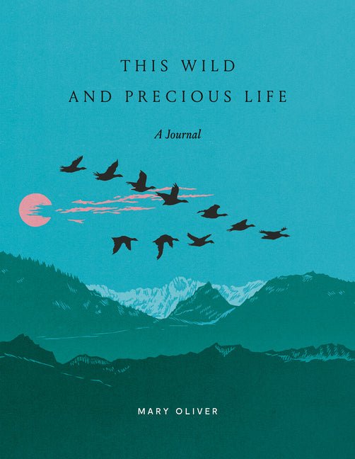 This Wild and Precious Life: A Journal - Ingram