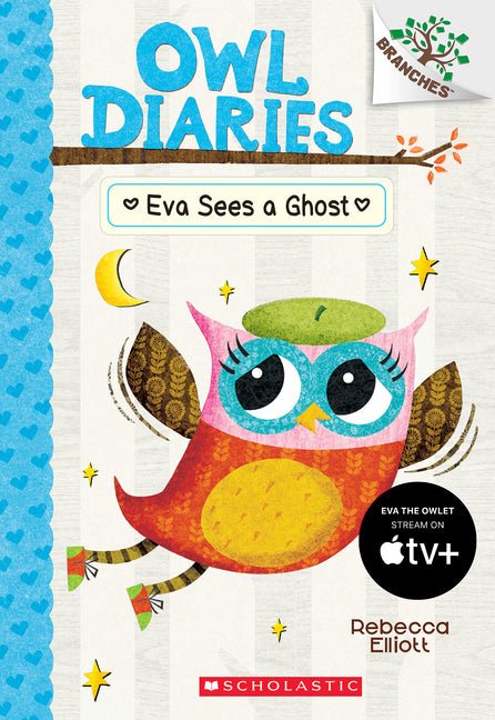 Eva Sees a Ghost: A Branches Book (Owl Diaries #2): Volume 2 - Ingram