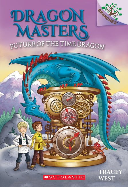 Future of the Time Dragon: A Branches Book (Dragon Masters #15): Volume 15 - Ingram