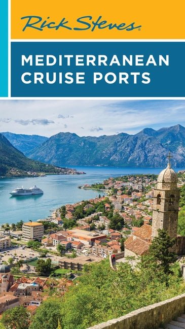 Rick Steves Mediterranean Cruise Ports - Ingram