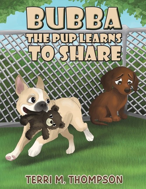 Bubba the Pup Learns to Share - Ingram