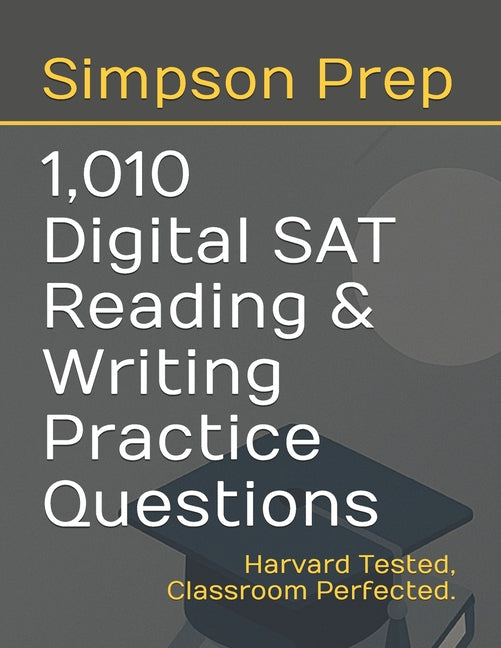 1,010 Digital SAT Reading & Writing Practice Questions - Ingram
