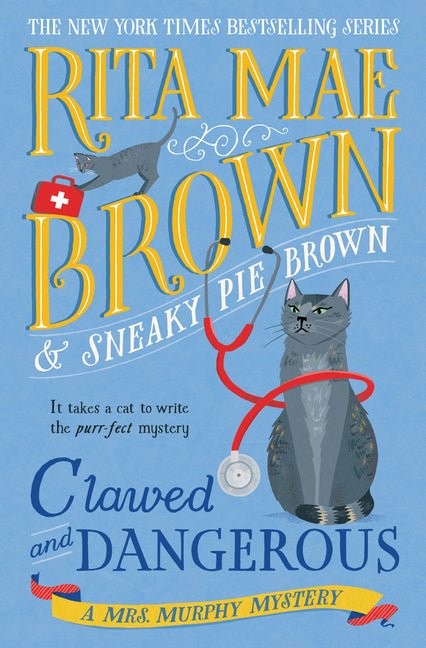 Clawed and Dangerous: A Mrs. Murphy Mystery - Ingram