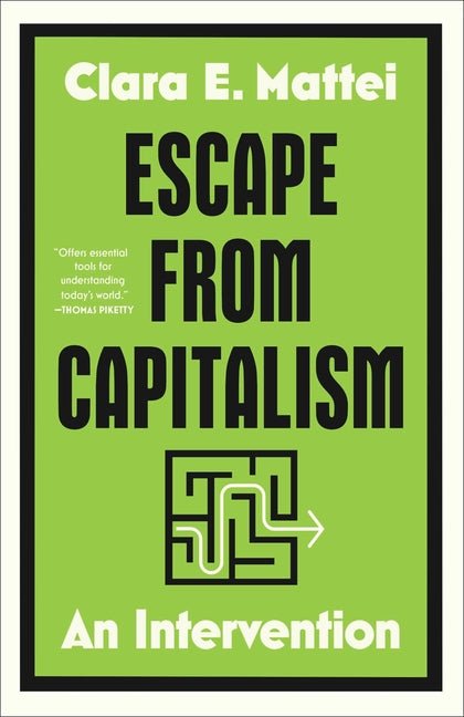 Escape from Capitalism: An Intervention - Ingram