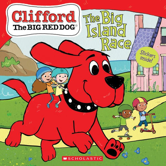 Big Island Race (Clifford the Big Red Dog Storybook) [With Stickers] - Ingram