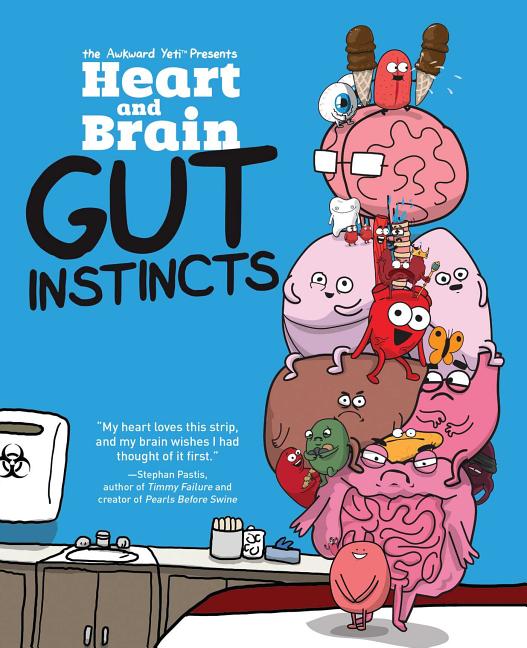 Heart and Brain: Gut Instincts: An Awkward Yeti Collection Volume 2 - Ingram