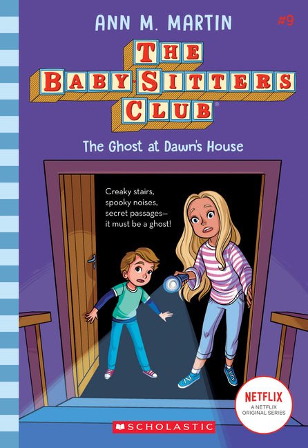 Ghost at Dawn's House (the Baby-Sitters Club #9): Volume 9 - Ingram