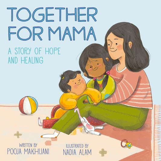 Together for Mama: A Story of Hope and Healing - Ingram