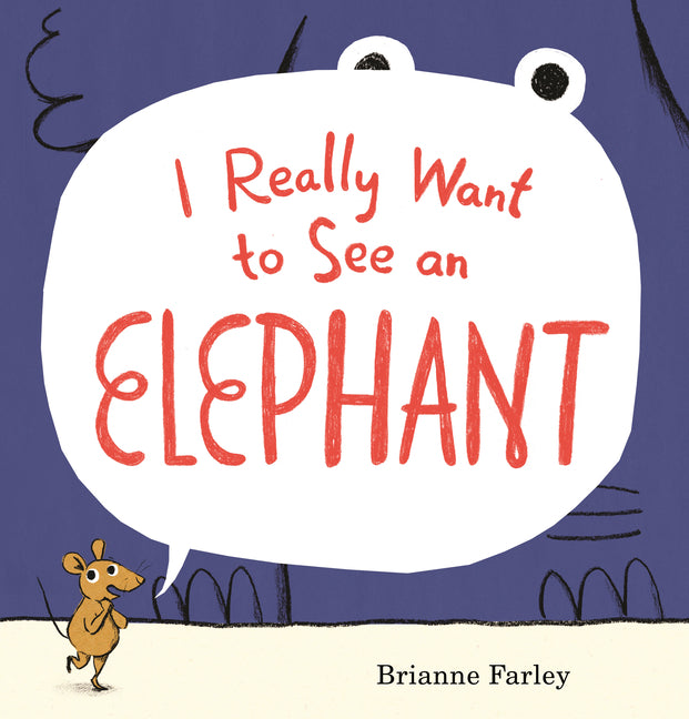 I Really Want to See an Elephant: (A Playful Picture Book about Imagination, Creativity, and Perspective for Kids Ages 4-8)
