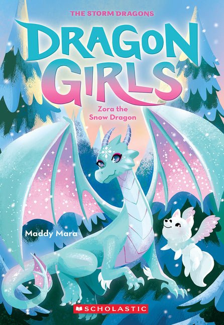 Zora the Snow Dragon (Dragon Girls #15) - Ingram