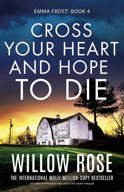 Cross Your Heart and Hope to Die: An unputdownable and addictive crime thriller - Ingram