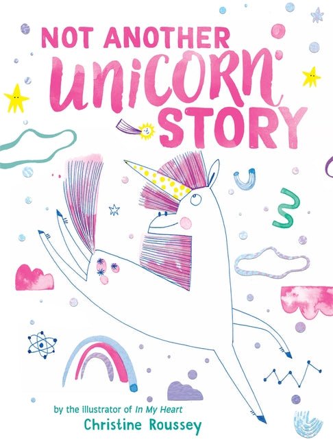 Not Another Unicorn Story: A Picture Book - Ingram