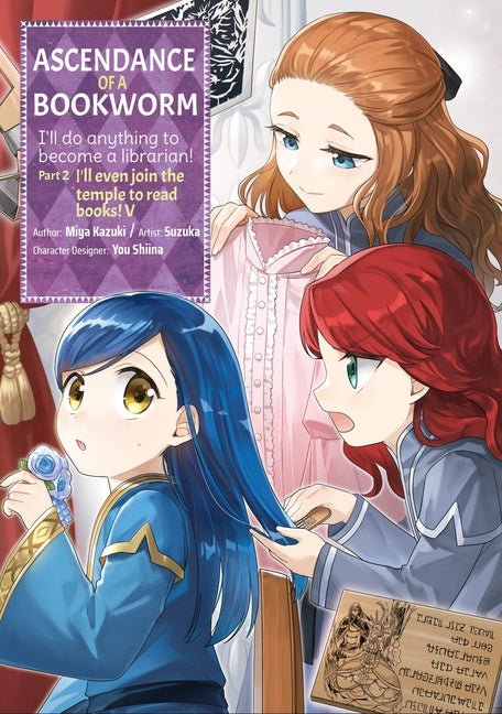 Ascendance of a Bookworm (Manga) Part 2 Volume 5: Volume 5 - Ingram