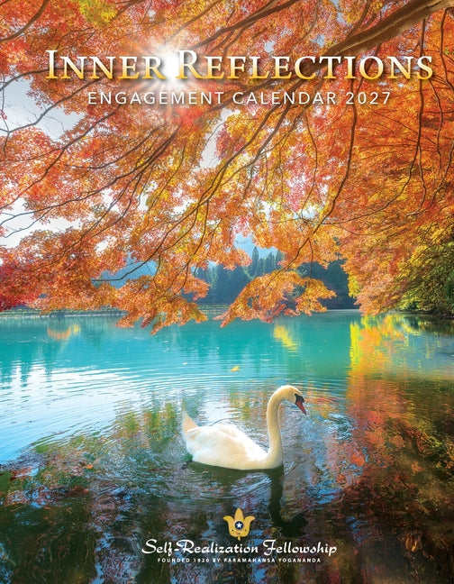 Inner Reflections 2027 Weekly Engagement Calendar, Includes Inspiring Quotes from Paramahansa Yogananda - Ingram