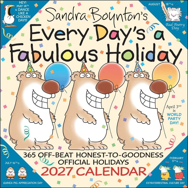 Sandra Boynton's Every Day's a Fabulous Holiday 2027 Wall Calendar - Ingram