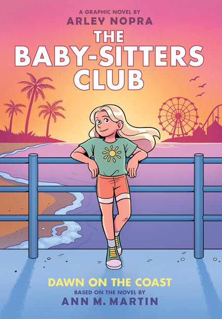 Dawn on the Coast: A Graphic Novel (the Baby-Sitters Club #19) - Ingram