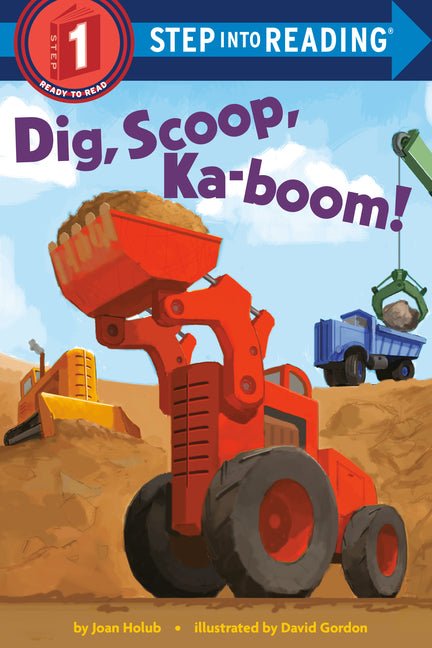 Dig, Scoop, Ka-Boom! - Ingram